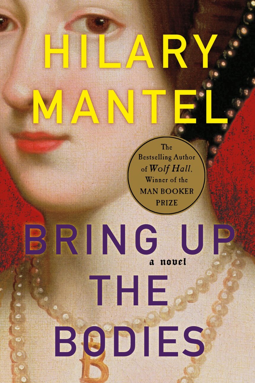 Book review: ‘Bring up the Bodies’