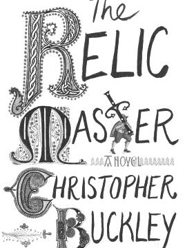 Son of William F. Buckley Jr. satirizes Reformation in ‘The Relic Master’