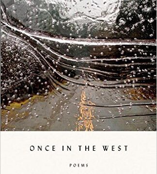 Love, loss, and the limits of poetry: ‘Once in the West’ travels through suffering to faith