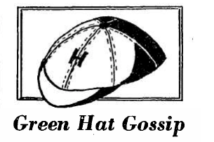 Historic Hysteria: Green Hat Gossip