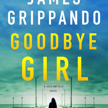 Music, Monogamy, and Murder: Grippando releases newest legal thriller “Goodbye Girl”